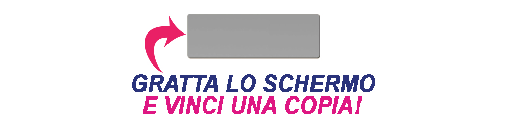 GRATTA E VINCI!